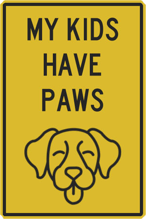 Pet Plaque: My kids have paws