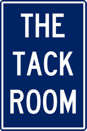 Pet Plaque: The tack room